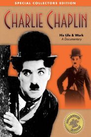 Charlie Chaplin His Life & Work Poster