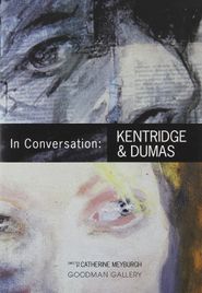  Kentridge and Dumas in Conversation Poster