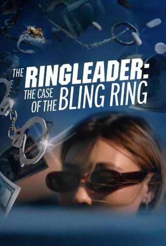  The Ringleader: The Case of the Bling Ring Poster