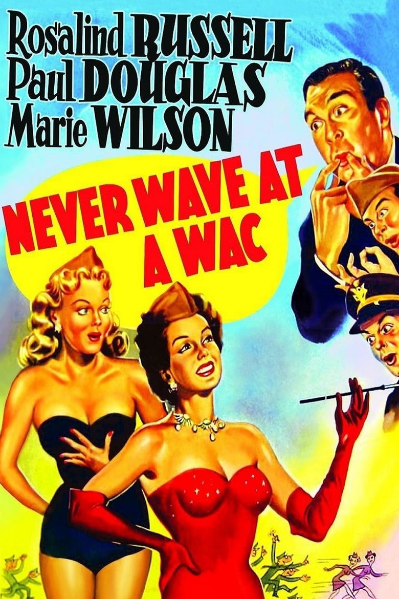 Never Wave at a WAC Poster