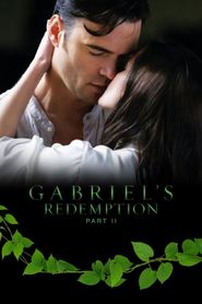  Gabriel's Redemption: Part Two Poster