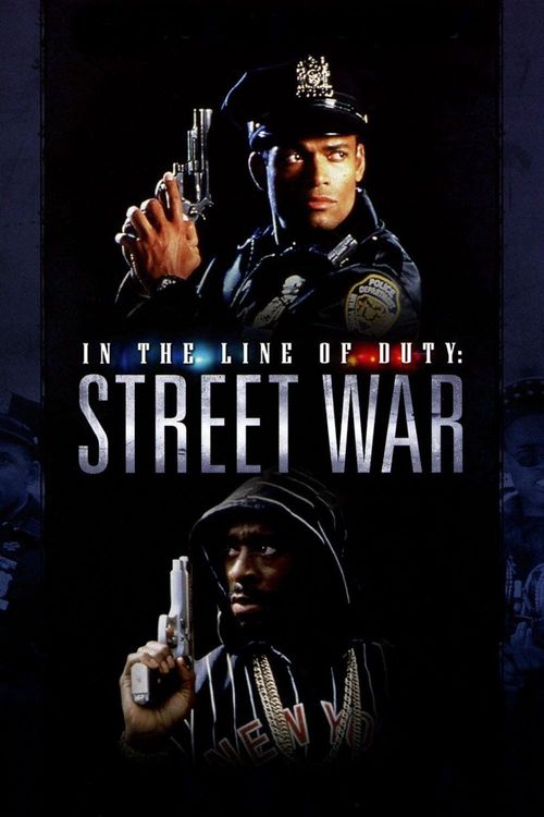 In the Line of Duty: Street War Poster