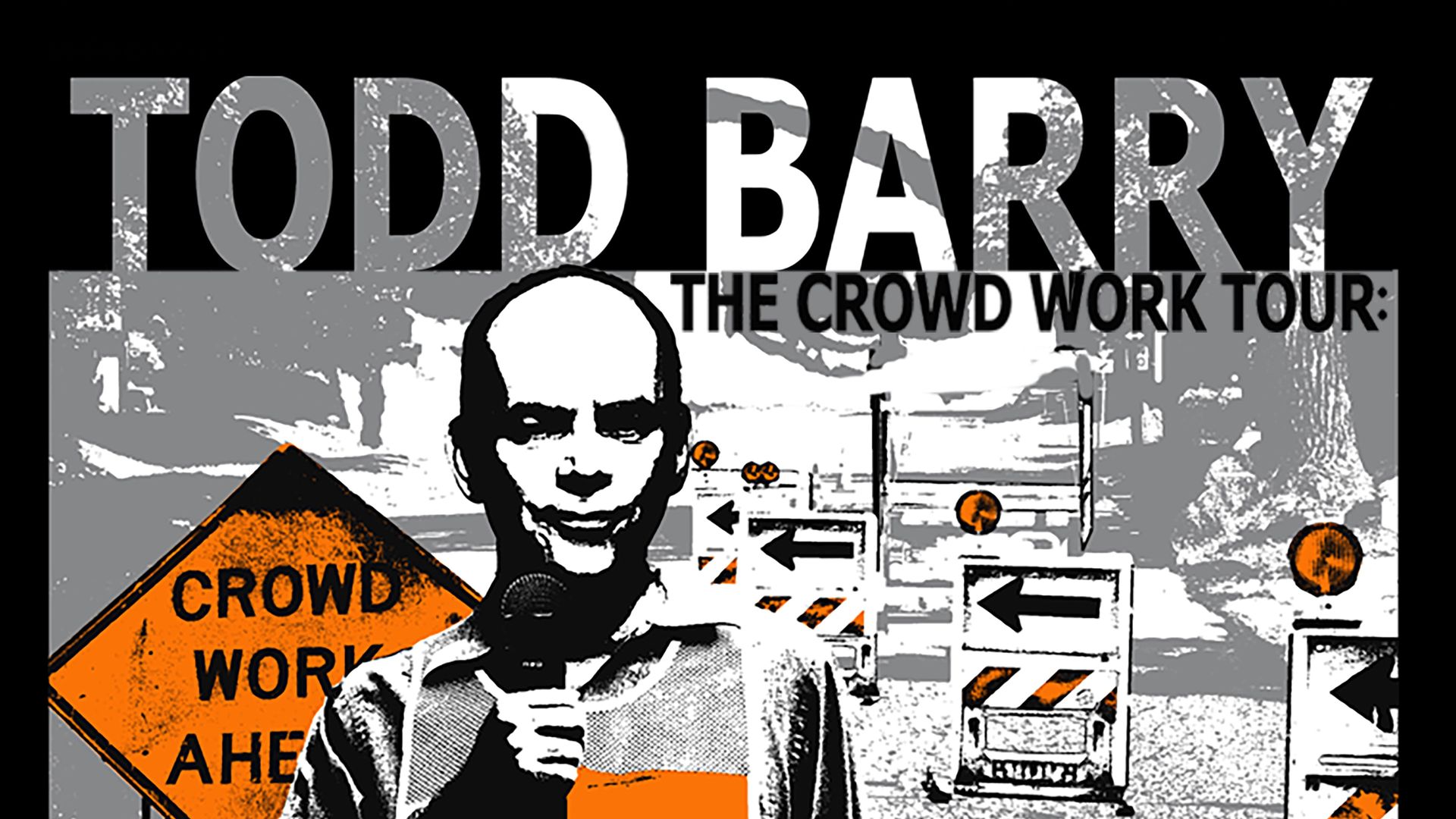 Todd Barry: The Crowd Work Tour Backdrop