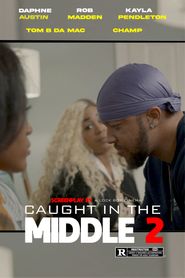  Caught in the Middle 2 Poster