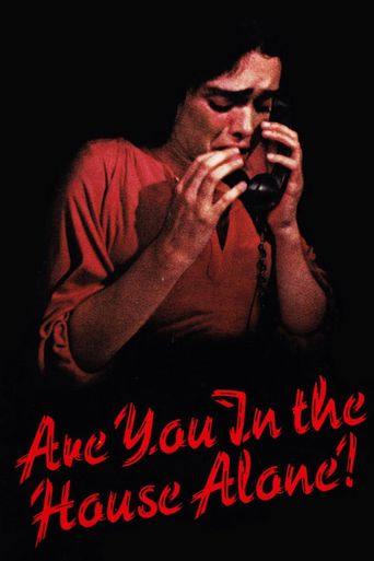  Are You in the House Alone? Poster