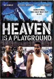  Heaven Is a Playground Poster