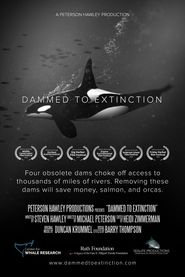Dammed to Extinction Poster