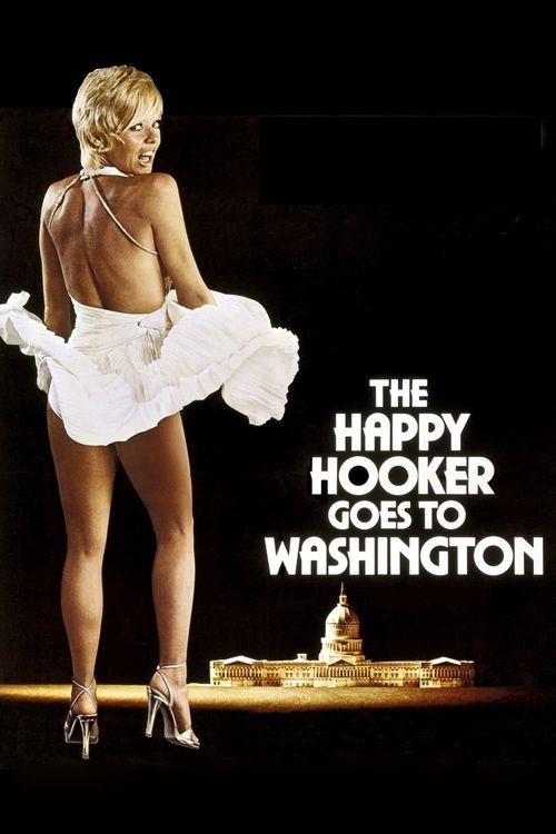 The Happy Hooker Goes to Washington Poster