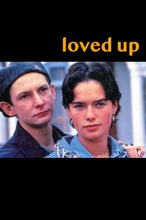 Loved Up Poster