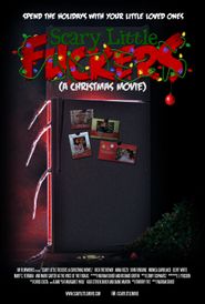  Scary Little Fuckers (A Christmas Movie) Poster