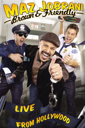  Maz Jobrani: Brown and Friendly Poster