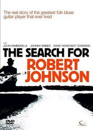  The Search For Robert Johnson Poster