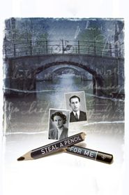  Steal a Pencil for Me Poster