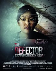  The Defector: Escape from North Korea Poster