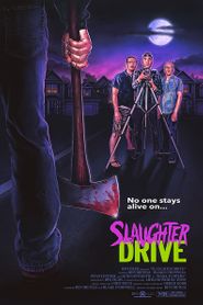  Slaughter Drive Poster