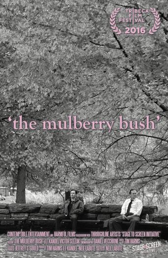  The Mulberry Bush Poster