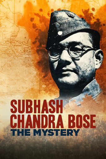  Subhash Chandra Bose: The Mystery Poster