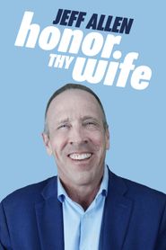  Jeff Allen: Honor Thy Wife Poster