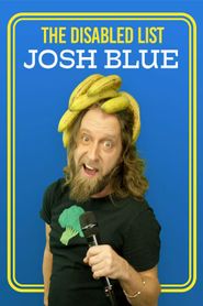  Josh Blue: The Disabled List Poster