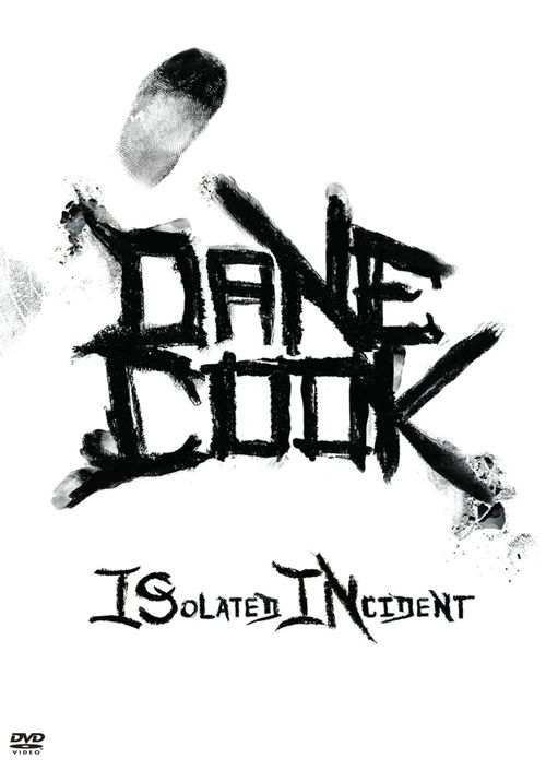Dane Cook: Isolated Incident Poster