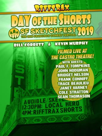  RiffTrax Live: Day of the Shorts: SF Sketchfest 2019 Poster