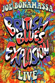  Joe Bonamassa: British Blues Explosion Live Poster