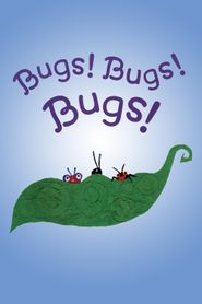  Bugs! Bugs! Bugs! Poster