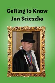  Getting to Know Jon Scieszka Poster