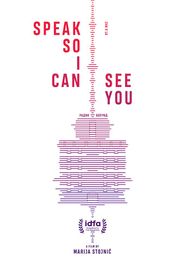  Speak So I Can See You Poster