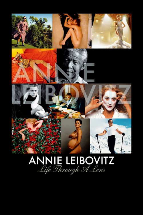 Annie Leibovitz: Life Through a Lens Poster
