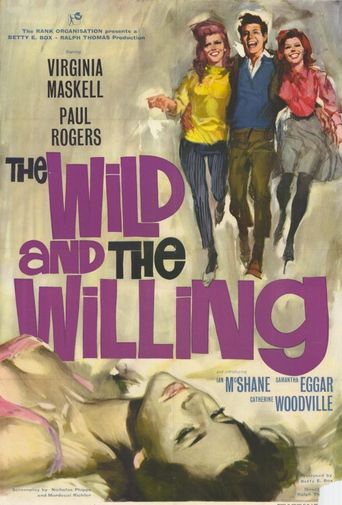  The Wild and the Willing Poster