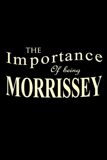  The Importance of Being Morrissey Poster
