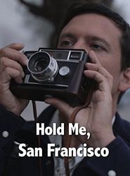  Hold Me, San Francisco Poster