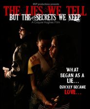  The Lies We Tell But the Secrets We Keep: Part 1 Poster