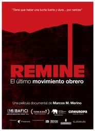  Remine: el último movimiento obrero Poster