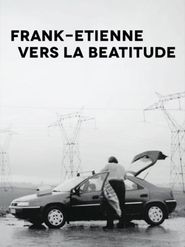  Frank-Etienne Towards Beatitude Poster