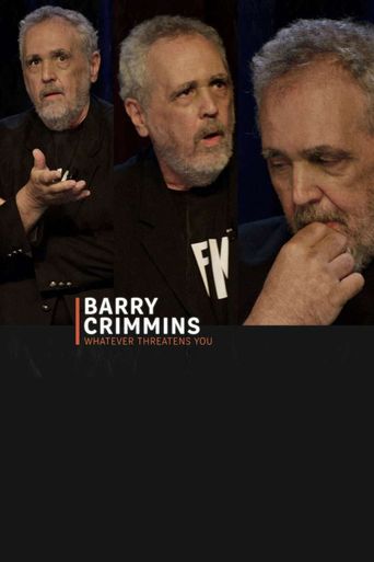  Barry Crimmins: Whatever Threatens You Poster