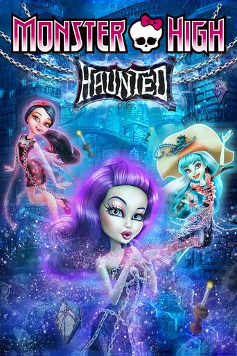  Monster High: Haunted Poster