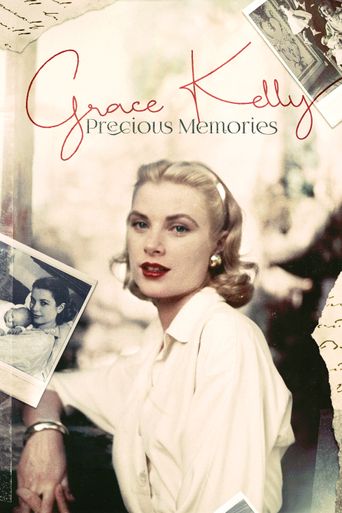  Grace Kelly: Precious Memories Poster
