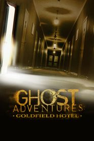  Cacciatori di fantasmi: Goldfield Hotel Poster