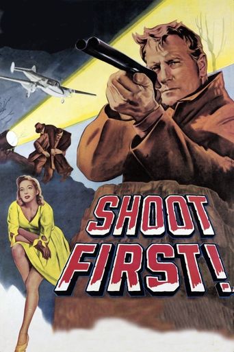  Shoot First Poster