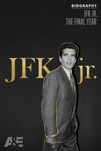  Biography: JFK Jr. The Final Year Poster