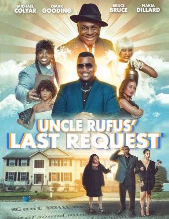  Uncle Rufus' Last Request Poster