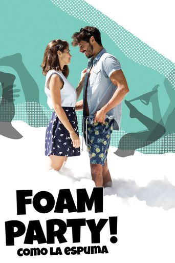  Foam Party! Poster