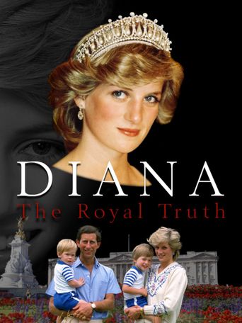  Diana: The Royal Truth Poster