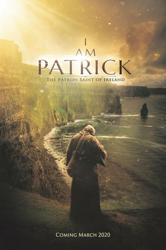  I Am Patrick: The Patron Saint of Ireland Poster