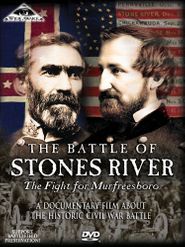  The Battle of Stones River: The Fight for Murfreesboro Poster