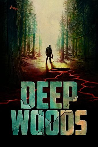  Deep Woods Poster