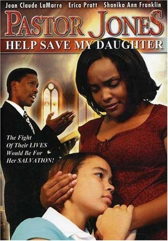  Pastor Jones 2: Lord Guide My 16 Year Old Daughter Poster