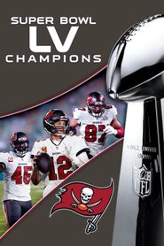 Super Bowl LV Champions: Tampa Bay Buccaneers Poster